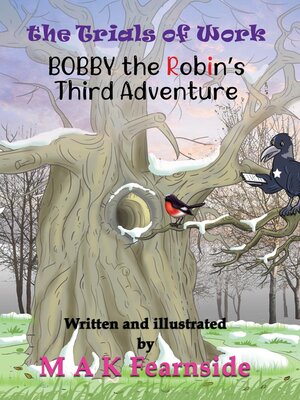 cover image of The Third Adventure of Bobby the Robin